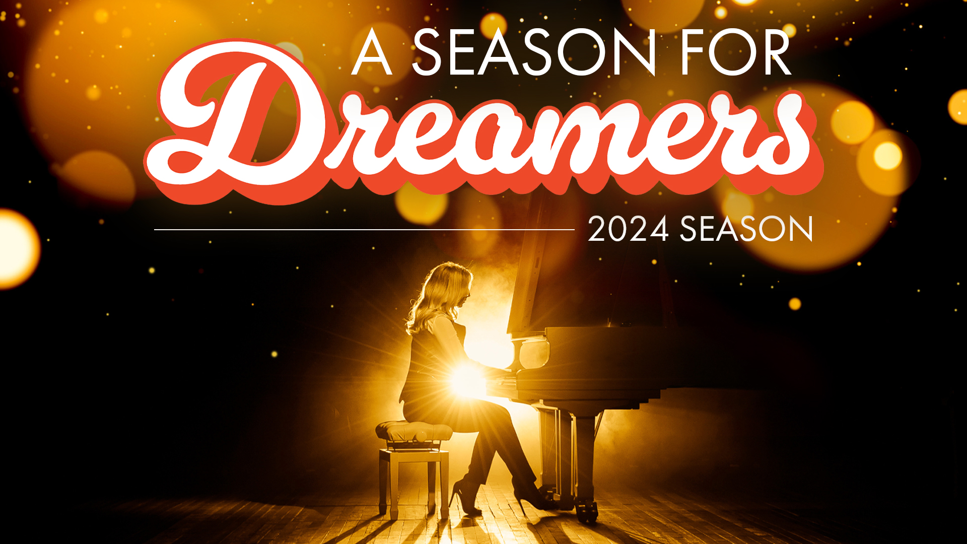 2024 Season for Dreamers Broadway Rose Theatre Company