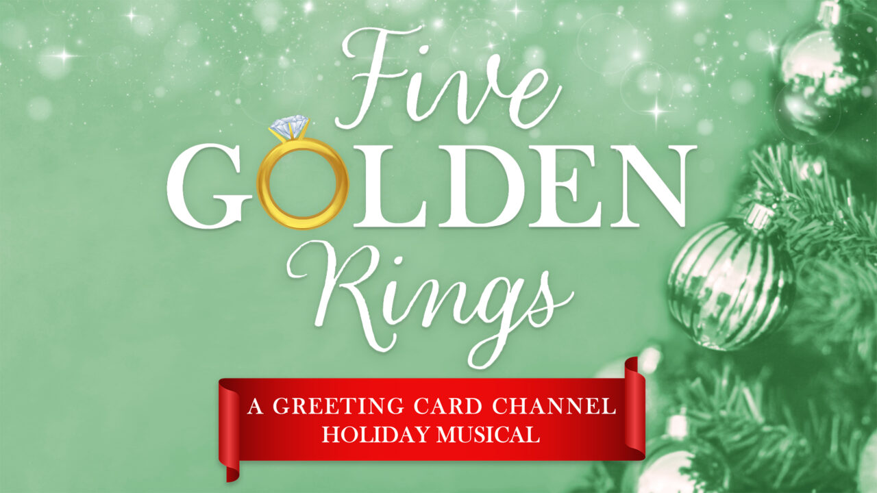 Five Golden Rings | Broadway Rose Theatre Company